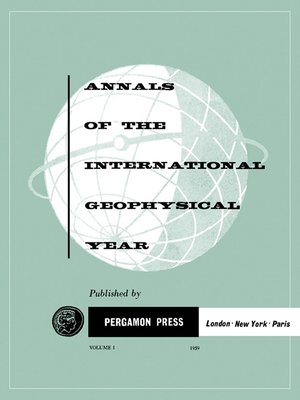 cover image of Annals of The International Geophysical Year, Volume 1